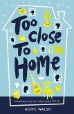 Too Close to Home (eBook, ePUB)