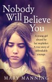 Nobody Will Believe You (eBook, ePUB)
