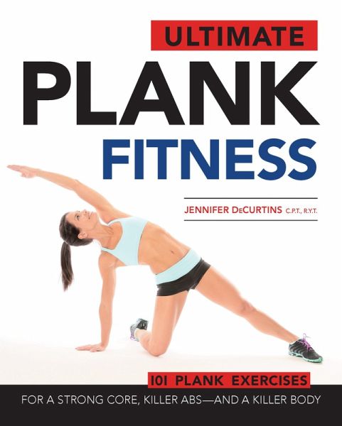 Ultimate Plank Fitness (eBook, ePUB)