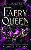 Faery Queen (Realm Immortal, #2) (eBook, ePUB)