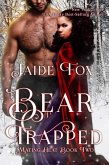 Bear Trapped (Mating Heat, #2) (eBook, ePUB)