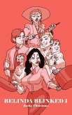 Belinda Blinked; 1 (eBook, ePUB) Belinda Blinked; 1 (eBook, ePUB)