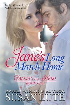Cover Jane's Long March Home (Falling For A Hero, #1) (eBook, ePUB)