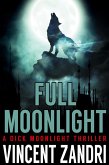 Full Moonlight (Dick Moonlight PI) (eBook, ePUB)
