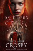 Once Upon a Kiss (Medieval Heroes) (eBook, ePUB) Once Upon a Kiss (Medieval Heroes) (eBook, ePUB)