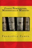 Gioco Pericoloso, Maresciallo Maggio! (I Racconti della Riviera, #3) (eBook, ePUB)