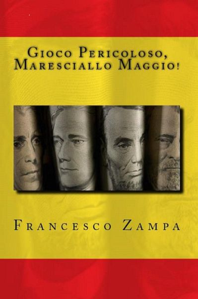 Gioco Pericoloso, Maresciallo Maggio! (I Racconti della Riviera, #3) (eBook, ePUB) Gioco Pericoloso, Maresciallo Maggio! (I Racconti della Riviera, #3) (eBook, ePUB)