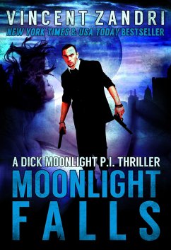 Moonlight Falls (A Dick Moonlight PI Series, #1) (eBook, ePUB) Cover Moonlight Falls (A Dick Moonlight PI Series, #1) (eBook, ePUB)