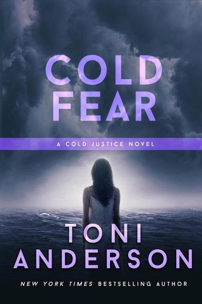 Cold Fear (Cold Justice, #4) (eBook, ePUB) Cold Fear (Cold Justice, #4) (eBook, ePUB)