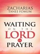 Waiting On The Lord In Prayer (Prayer... - Bild 1