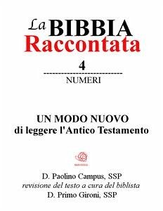La Bibbia Raccontata - Numeri (eBook, ePUB) - Campus, Paolino