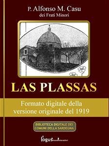 Las Plassas - Edizione del 1919 (eBook, ePUB) - Alfonso M. Casu, P.