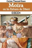 Moïra ou les Enfants du Désert (eBook, PDF)