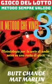 Gioco del lotto: il Metodo Che Vince 3: Ambo Secco (eBook, ePUB)