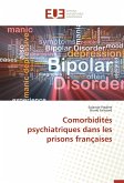 Comorbidités psychiatriques dans les prisons françaises
