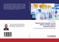 Biochemical studies of the effect of folic acid in hypothyroidism