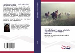 Caballo Paso Peruano y Criollo Argentinos: Un enfoque genético - Kienast, Mariana Eva