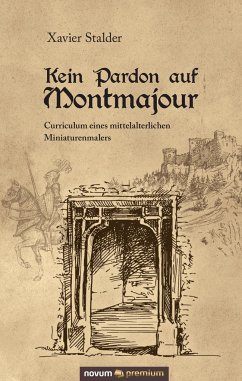 Kein Pardon auf Montmajour - Stalder, Xavier