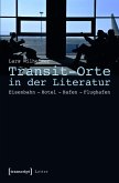 Transit-Orte in der Literatur (eBook, PDF)