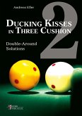 Ducking Kisses in Three Cushion Vol. 2 (eBook, PDF)