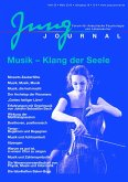 Jung Journal Heft 33: Musik - Klang der Seele Jung Journal Heft 33: Musik - Klang der Seele