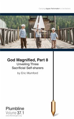 God Magnified, Part 8 - Mumford, Eric