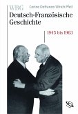 WBG Deutsch-französische Geschichte Bd. X (eBook, ePUB) WBG Deutsch-französische Geschichte Bd. X (eBook, ePUB)