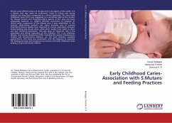 Early Childhood Caries-Association with S.Mutans and Feeding Practices