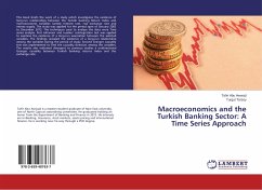 Macroeconomics and the Turkish Banking Sector: A Time Series Approach