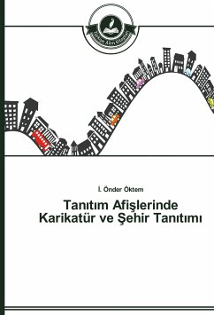 Tanitim Afislerinde Karikatür ve Sehir Tanitimi - Öktem, Önder I.