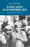 Junge Seele in schwerer Zeit Junge Seele in schwerer Zeit