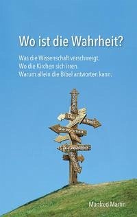 Wo ist die Wahrheit? - Martin, Manfred