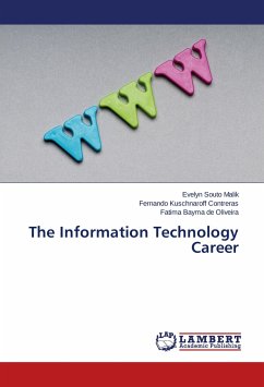 The Information Technology Career - Malik, Evelyn Souto;Contreras, Fernando Kuschnaroff;de Oliveira, Fatima Bayma