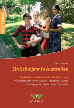 Ein Schuljahr in Australien - Giesler, Horst