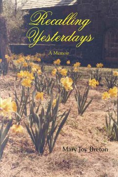 Recalling Yesterdays (eBook, ePUB) - Breton, Mary Joy