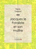 Jacques le Fataliste et son maître (eBook, ePUB)