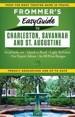 Frommer's EasyGuide to Charleston, Savannah and St. Augustine (eBook, ePUB) - Keeling, Stephen