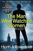 The Man Who Watched Women (eBook, ePUB)