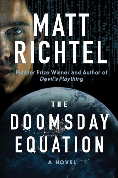 The Doomsday Equation (eBook, ePUB) - Richtel, Matt