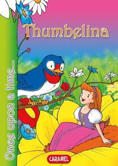 Thumbelina (eBook, ePUB) - Christian Andersen, Hans; Lopez Pastor, Jesús; Upon a Time, Once
