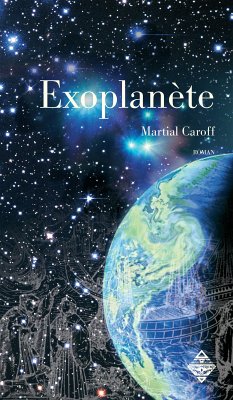 Exoplanète (eBook, ePUB) - Caroff, Martial