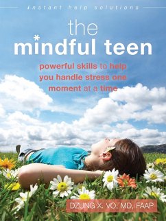 Mindful Teen (eBook, PDF) - Vo, Dzung X.