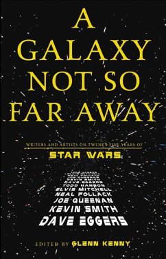 A Galaxy Not So Far Away (eBook, ePUB)