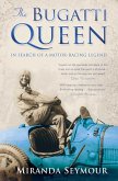 The Bugatti Queen (eBook, ePUB) The Bugatti Queen (eBook, ePUB)