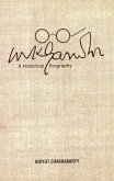 Mahatma Gandhi: The Historical Biography (eBook, ePUB)