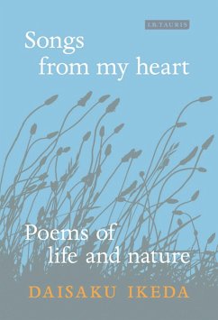 Songs from My Heart (eBook, ePUB) - Ikeda, Daisaku