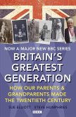 Britain's Greatest Generation (eBook, ePUB)