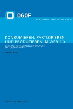 Konsumieren, Partizipieren und Produzieren im Web 2.0 (eBook, PDF) - Jers, Cornelia