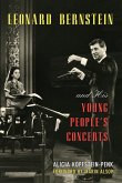 Leonard Bernstein and His Young People's Concerts (eBook, ePUB)