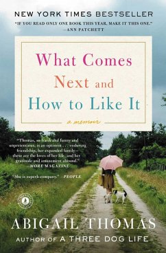 What Comes Next and How to Like It (eBook, ePUB) - Thomas, Abigail
